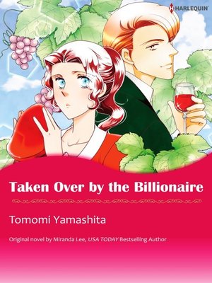 Taken Over By the Billionaire - ebook